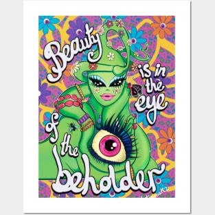 Beauty Is In The Eye Of The Beholder Posters and Art